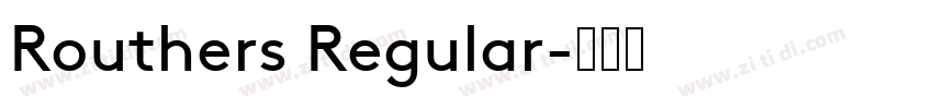 Routhers Regular字体转换